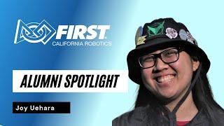 FIRST California Alumni Spotlight - Joy Uehara