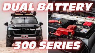 300 Series Landcruiser DUAL BATTERY System