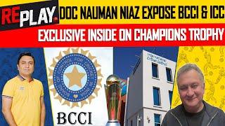 Doc Nauman Niaz Expose BCCI & ICC | Exclusive Inside On Champions Trophy | DN Sport