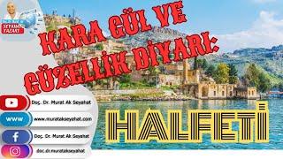 Kara Gül Diyarı: Şanlıurfa Halfeti #urfa #halfeti Halfetide gezilecek yerler Halfeti gezi rehberi