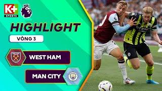 WEST HAM - MAN CITY | LẠI LÀ HATTRICK CHO ERLING HAALAND, ĐẲNG CẤP VƯỢT TRỘI | NGOẠI HẠNG ANH 24/25