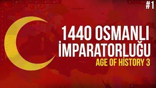 YENİ SERİ - Age of History 3 Osmanlı İmparatorluğu! #1