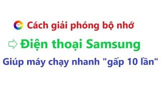 Cách giải phóng bộ điện thoại Samsung, không mất dữ liệu | Bí quyết không thể bỏ qua