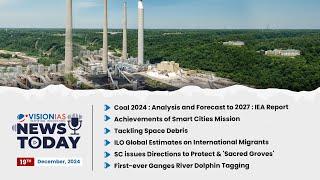 News Today | Daily Current Affairs | 19th  December, 2024