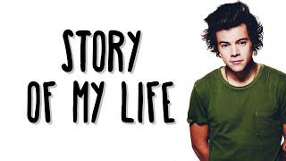 One Direction - Story Of My Life (Lyrics)