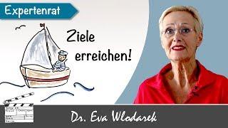 Ziele erreichen – Mit der richtigen Strategie haben Sie Erfolg