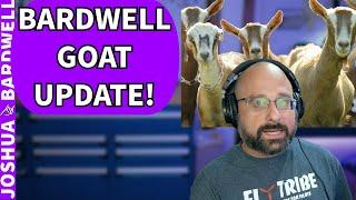 Bardwell Shares Some Goat Updates! How Are Bardwell's Goats Doing? - FPV Questions