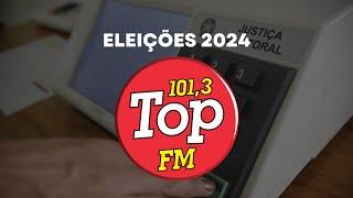 ELEIÇÕES 2024: Ao Vivo na Top Fm Bauru