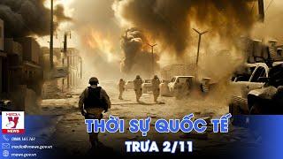 Thời sự Quốc tế trưa 2/11.Lính Ukraine rút lui ồ ạt ở Kursk;Bà Harris vượt ông Trump trên toàn quốc