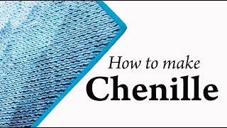 How to Make Chenille with FREE Chenilled Panel Rug Pattern