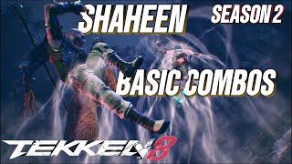 [TEKKEN8] Shaheen Season2 Basic Combos #tekken8 #fgc