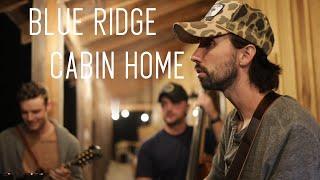 81Crowe POV | Mo Pitney - Blue Ridge Cabin Home