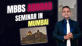 MBBS Abroad Seminar In Mumbai || Biggest MBBS Abroad Seminar In Mumbai || #mbbsseminar #mbbs2024