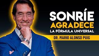 SONRIE y AGRADECE ️ MOTIVACION por Mario Alonso Puig