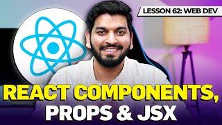 Learning Components/Props/JSX in React 2024