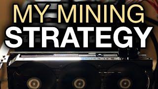 My Mining Strategy - Sell, Hold, Reinvest