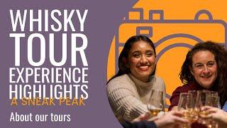 #ScotchWhiskyExp The top whisky tour experiences highlights | Guided experiences | About Us