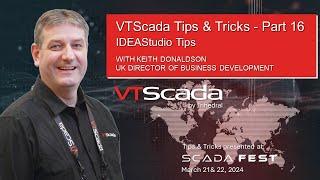 VTScada Tips & Tricks #16 - IDEA Studio Tips