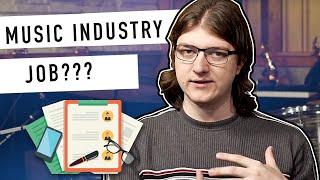 How To Get A Job In The Music Industry & Get Hired!