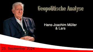 Geopolitische Analyse mit HaJo vom 25. September 2024 ... ab und an mit Satire gewürzt.