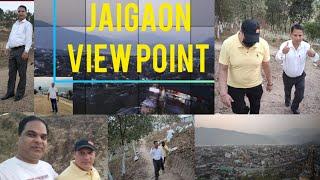 JAIGAON VIEW POINT || GAIRIGAON || JAIGAON VLOG || INDO-BHUTAN BORDER