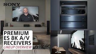 Sony | Premium ES 8K A/V Receivers – Lineup Overview