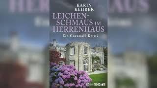 Leichenschmaus im Herrenhaus: Ein Cornwall-Krimi by Karin Kehrer | Hörbuch Krimis Thriller