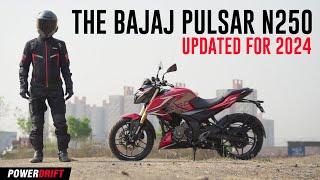 Updates! What does it mean? Ft. The 2024 Bajaj Pulsar N250 | PowerDrift