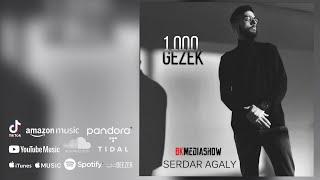 Serdar Agaly - 1000 gezek (Official Music)