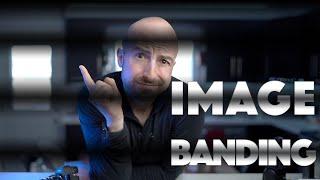 Image Banding - How it Happens & How to Prevent It