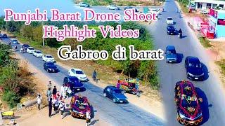 New Punjabi Gabroo Song | Pakistani Wedding Barat | Jk Drone Coverage Video || Jk Drone | Jk Movies