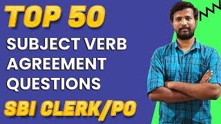 TOP 50 QUESTIONS ON SUBJECT VERB AGREEMENT | ENGLISH FOR SBI PO/CLERK | MR. ABITH