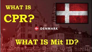 MitID & CPR in Denmark: A Comprehensive Guide for New Arrivals | What is a CPR What is Mit ID