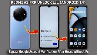 Xiaomi Redmi A3 Frp Unlock  Android 14  Bypass Google Account Verification After Reset Without PC