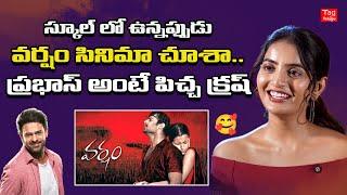 Prabhas is MY Crush | Ananya Nagalla About Prabhas | Ananya Nagalla Exclusive Interview @Tagteluguu