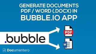 Bubble.io - Create Word or PDF documents in your App