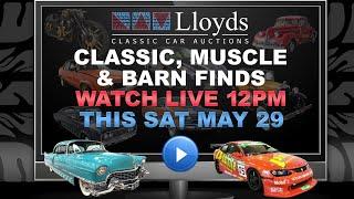 Lloyds Classic, Muscle and Barn Finds Auto Auction - May 2021