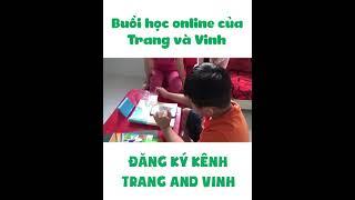 Buổi Học Online Của Trang Và Vinh [ Trang And Vinh ]
