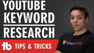 Keyword Research on YouTube  - Find the Best Tags for your Videos using TubeBuddy 