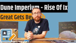 Dune: Imperium – Rise of Ix Review - A Great Expansion For A Great Game