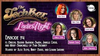 The Tech Bar: Ladies' Night w/ Amanda Smith, Janelle Cates & Mary Signorelli of Phin Security