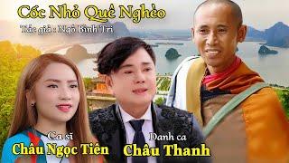 Xúc Động bài hát mới nhất về thầy THÍCH MINH TUỆ | Châu Thanh & Châu Ngọc Tiên - Cốc Nhỏ Quê Nghèo