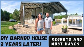 DIY Barndo House 2 Years Later! Regrets And Must Haves!