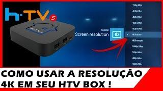 SAIBA USAR A RESOLUÇÃO 4K EM SEU HTV !