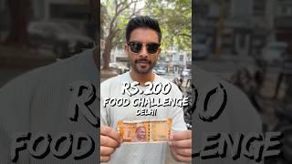 Just Rs.200 For A Day Of Food In Delhi!!  #AD