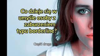 Co dzieje się w umyśle osoby borderline?