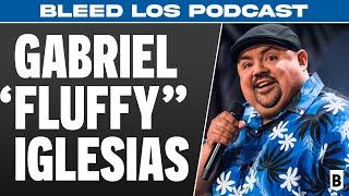 Gabriel “Fluffy” Iglesias joins the Bleed Los Podcast