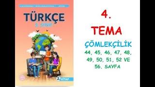 5.SINIF TÜRKÇE DERS KİTABI MEB YAYINLARI 4. TEMA ÇÖMLEKÇİLİK44, 45, 46, 47, 48, 49,50,51,52,56.SAYFA