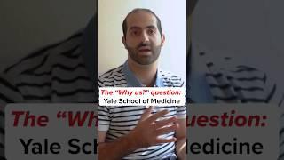 How to answer the “Why us?” question for Yale School of Medicine