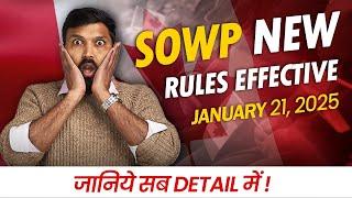 Canada Major Changes to Spousal Open Work Permit 2025 | SOWP & Dependent Visa | जानें  सब Detail मे